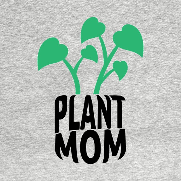 Plant Mom | Plant Powered by larfly